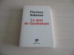 LE QUAI DE OUISTREHAM        FLORENCE AUBENAS, Florence Aubenas, Enlèvement ou Envoi, Autre, Comme neuf