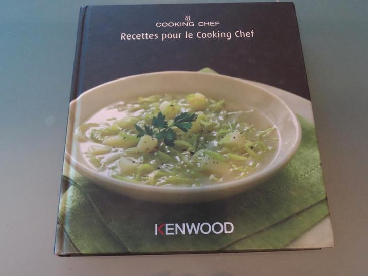 Kenwood - Recettes pour le chef cuisinier/Parfait état, Livres, Livres de cuisine, Comme neuf, Entrées et Soupes, Plat principal