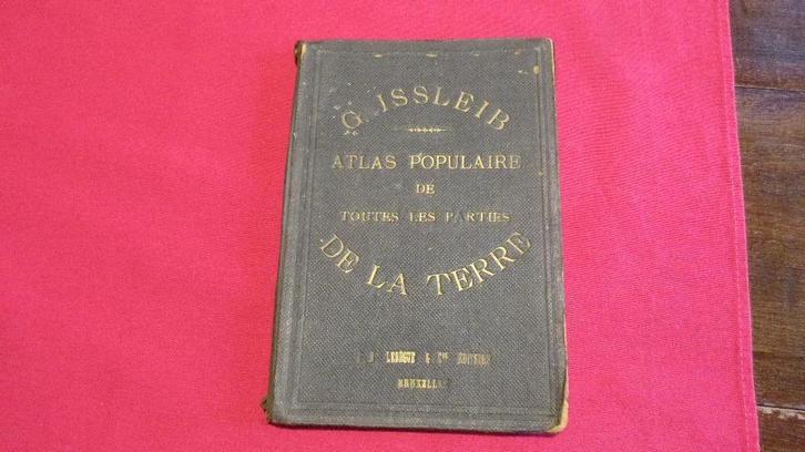 L'Atlas Populaire (Édition Belge 1877), Collections, Photos & Gravures, Utilisé, Enlèvement