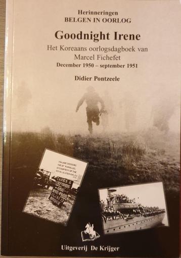 1950-1951 KOREA BELGEN Goodnight Irene. Het oorlogsdagboek v beschikbaar voor biedingen