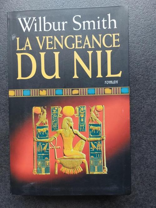 Wilbur Smith - la vengeance du Nil (grand format), Livres, Romans, Comme neuf, Amérique, Enlèvement ou Envoi
