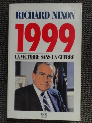 Richard Nixon, la victoire sans la guerre, 1999 Ergo Press beschikbaar voor biedingen
