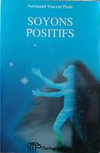 Soyons Positifs : Normand Vincent Peale : FORMAT POCHE, Livres, Ésotérisme & Spiritualité, Normand Vincent Peale, Enlèvement ou Envoi