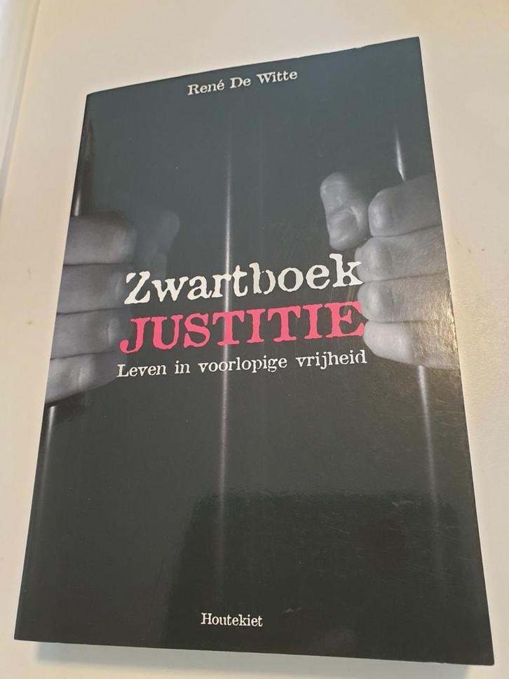 René De Witte - Zwartboek justitie, Boeken, Politiek en Maatschappij, Zo goed als nieuw, Ophalen of Verzenden