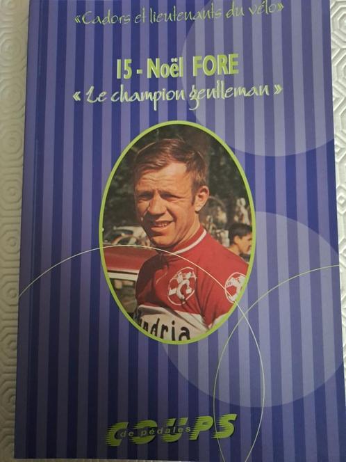 Noël Foré, le champion gentleman - wielrennen, Boeken, Sportboeken, Nieuw, Lopen en Fietsen, Ophalen of Verzenden