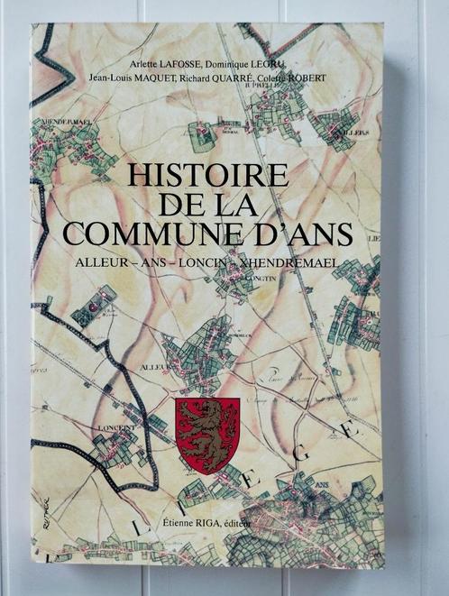 Histoire de la commune d'Ans (Alleur - Ans - Loncin - Xhendr, Livres, Histoire nationale, Utilisé, Enlèvement ou Envoi