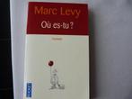Marc Levy - Où Es-Tu? [Livre], Livres, Marc Levy, Europe autre, Utilisé, Enlèvement ou Envoi