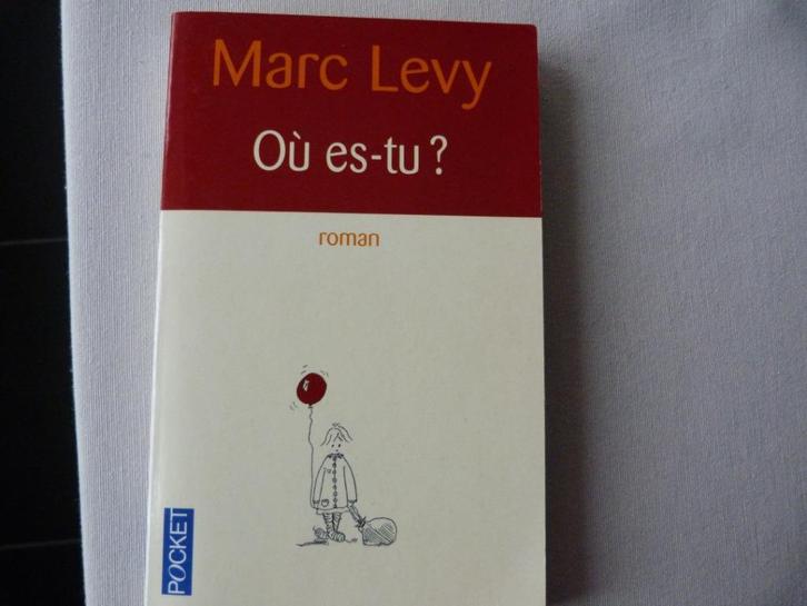 Marc Levy - Où Es-Tu? [Boek], Boeken, Romans, Gelezen, Europa overig, Ophalen of Verzenden