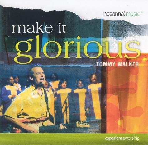 Vente > CD TOMMY WALKER - Make it glorious, CD & DVD, CD | Religion & Gospel, Gospel, Envoi