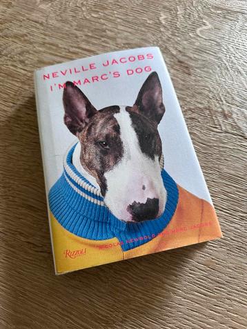 Neville Jacobs / I’m Marc’s dog / Marc Jacobs / Bull Terriër