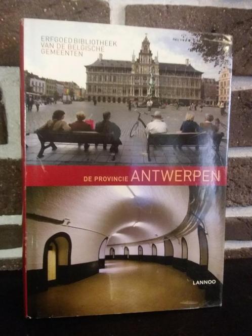 De provincie Antwerpen, Boeken, Geschiedenis | Stad en Regio, Zo goed als nieuw, Ophalen of Verzenden