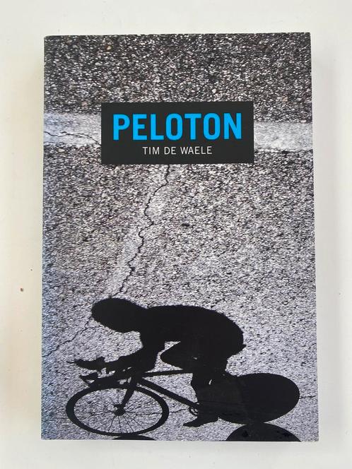 Peloton - Tim De Waele, Boeken, Sportboeken, Zo goed als nieuw, Lopen en Fietsen, Ophalen of Verzenden