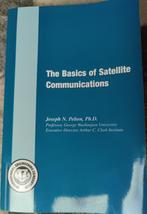 The basics of satellite communications, Comme neuf, Domaine spécialisé ou Industrie, Enlèvement ou Envoi
