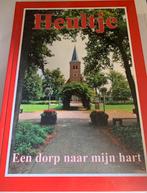 Boek Heultje, een dorp naar mijn hart, Boeken, Geschiedenis | Stad en Regio, Ophalen, Nieuw