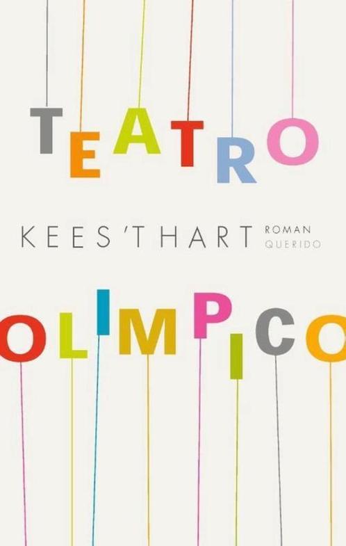 Te Koop Boek TEATRO OLIMPICO Kees 'T Hart, Boeken, Romans, Gelezen, Nederland, Ophalen of Verzenden