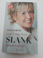 Sonja Kimpen - Een leven lang slank zonder dieet, Boeken, Kookboeken, Ophalen of Verzenden, Zo goed als nieuw, Sonja Kimpen
