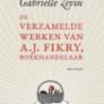 De verzamelde werken van A.J. Fikri boekhandelaar gabrielle, Boeken, Ophalen of Verzenden, Zo goed als nieuw