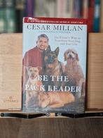 Be the pack leader  -  Cesar Millan., Boeken, Ophalen of Verzenden, Zo goed als nieuw, Honden