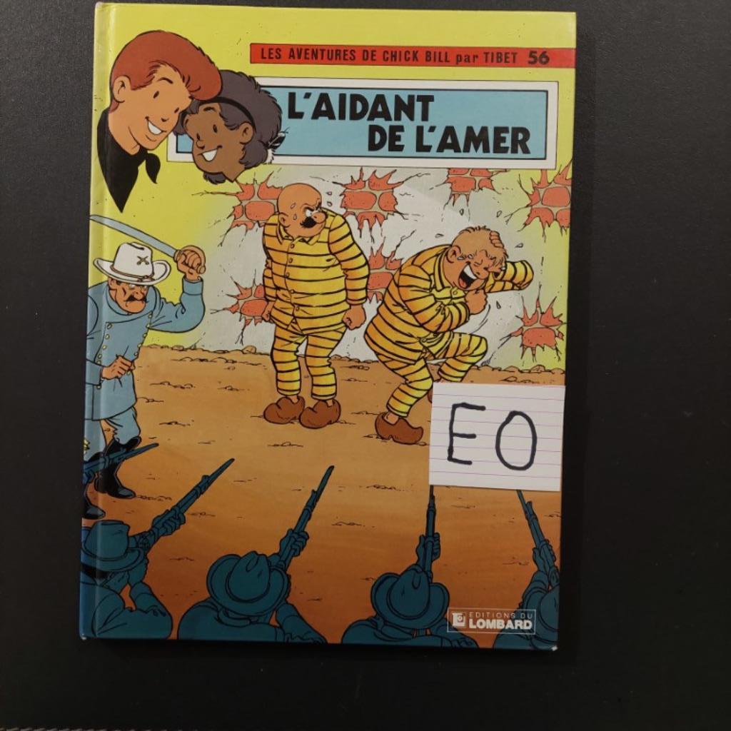 Chick Bill tome 56 - l'aidant de l'amer - 1è edition, Enlèvement ou Envoi, Comme neuf
