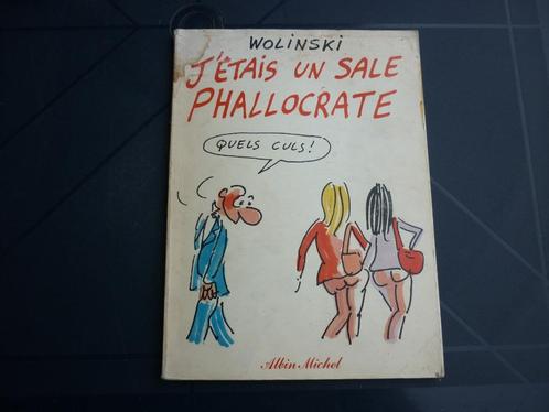 BD - J'étais un sale phallocrate - Wolinski 1ière édition, Boeken, Stripverhalen, Gelezen, Eén stripboek, Ophalen of Verzenden