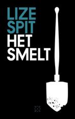 LIZE SPIT - HET SMELT - Vierde druk februari 2016, Boeken, België, Lize Spit, Ophalen, Gelezen