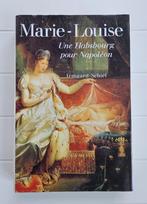 Marie-Louise: Een Habsburg voor Napoleon, Ophalen of Verzenden, Irmgard Schiel