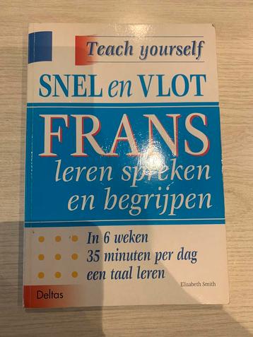 E. Smith - Snel en vlot Frans leren spreken en begrijpen beschikbaar voor biedingen