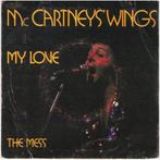 PAUL McCARTNEY/WINGS: "My love", Enlèvement ou Envoi, Comme neuf, 7 pouces, Pop