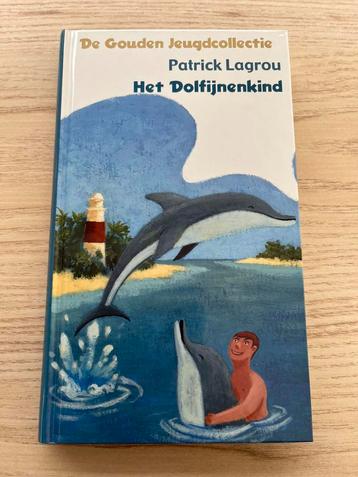 Patrick Lagrou - Het dolfijnenkind -De gouden jeugdcollectie, Enlèvement ou Envoi, Neuf, Fiction général