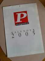 P-magazine kalender 2005, Comme neuf, Enlèvement ou Envoi