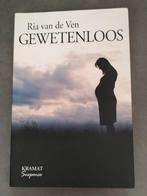 Ria van de Ven - Gewetenloos, Boeken, Ophalen of Verzenden, Zo goed als nieuw, Ria van de Ven