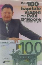 Te Koop Boek DE 100 KAPITALE VRAGEN VAN PAUL D'HOORE, Livres, Économie, Management & Marketing, Paul D'Hoore, Argent et Investissement