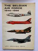 Boek The Belgian Air Force 1946-1986 John Pacco/Guy Derie, Livre ou Revue, Armée de l'air, Enlèvement ou Envoi