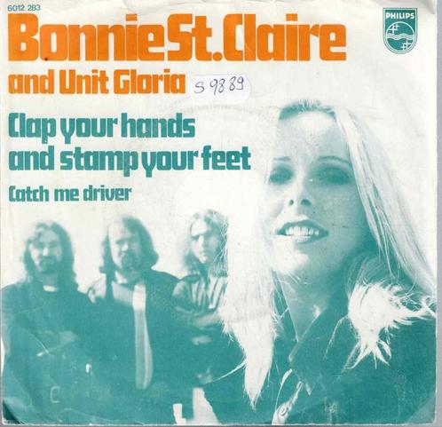 Vinyl, 7"   -   Bonnie St. Claire And Unit Gloria – Clap You, Cd's en Dvd's, Vinyl | Overige Vinyl, Overige formaten, Ophalen of Verzenden
