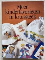 Meer kinderfavorieten in kruissteek, Boeken, Ophalen of Verzenden