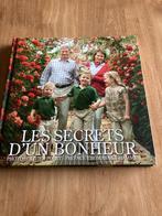Les secrets d’un bonheur, Verzamelen, Koningshuis en Royalty, Ophalen of Verzenden, Zo goed als nieuw