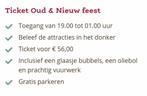 4 tickets efteling oudjaar, Drie personen of meer, Ticket of Toegangskaart