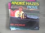 André Hazes - Piove, Cd's en Dvd's, Vinyl Singles, Gebruikt, Verzenden, 7 inch, Single
