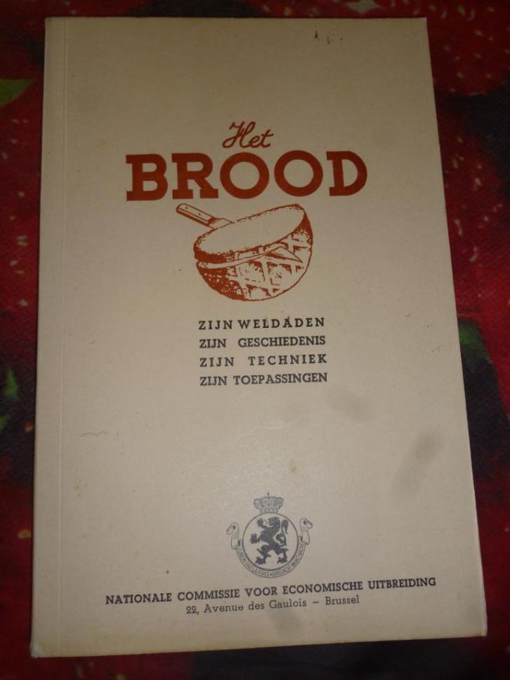 Vintage uitgave :Het brood: zijn weldaden,zijn geschiedenis, Boeken, Gezondheid, Dieet en Voeding, Ophalen of Verzenden