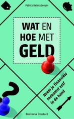 BOEK : "WAT EN HOE MET GELD" - Jouw Financiële Toekomst!, Gelezen, Geld en Beleggen, Patrick Beijersbergen, Verzenden