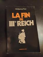La fin du IIIe Reich, Ophalen of Verzenden, Wolfgang Paul, Algemeen, Tweede Wereldoorlog