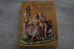 EUROPEAN PORCELAIN AN ILLUSTRATED HISTORY, Ophalen of Verzenden, Gelezen