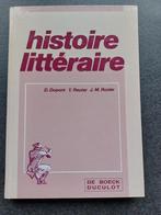 Histoire littéraire de Dupont Reuter Rosier De Boeck éditeur, Livres, Livres scolaires, Enlèvement ou Envoi, Français, Comme neuf