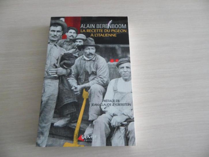 LA RECETTE DU PIGEON À L'ITALIENNE   ALAIN  BERENBOOM, Livres, Romans, Comme neuf, Belgique, Enlèvement ou Envoi