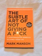The Subtle Art of Not Giving a F*ck, Gelezen, Ophalen of Verzenden, Mark Manson