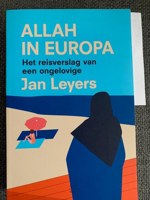 Jan Leyers - Allah in Europa, Boeken, Overige Boeken, Zo goed als nieuw, Ophalen of Verzenden