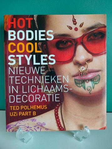 Hot body's-cool styles - boek over bodyart disponible aux enchères