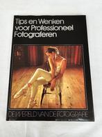 Tips en wenken voor professioneel fotograferen, Ophalen of Verzenden, Zo goed als nieuw