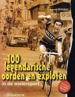 100 Legendarische Oorden En Exploten in de wielersport, Ophalen of Verzenden