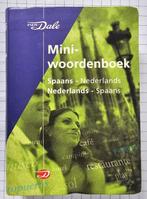 Mini-woordenboek Nederlands Spaans - Spaans Nederlands, Boeken, Taal | Spaans, Non-fictie, Ophalen of Verzenden, Zo goed als nieuw